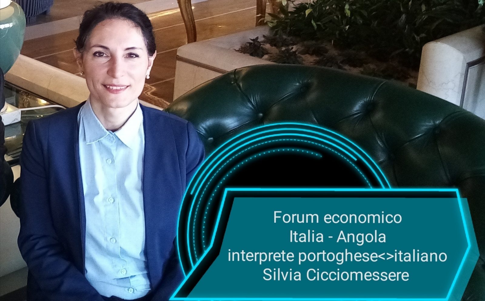 Interprete italiano português em Roma no Forúm Econômico Itália-Angola